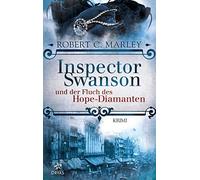 Inspector Swanson und der Fluch des Hope-Diamanten: Krimi by Marley New.