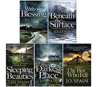 Inspector Tom Reynolds Series 5 Books Collection Set By Jo Spain (With Our Blessing, Beneath the Surface, Sleeping Beauties, The Darkest Place, The Boy Who Fell)
