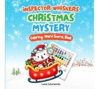 Inspector Whiskers Christmas Mysteries: 40 Cozy Coloring Word Search Cases to Find, Color & Solve (Mr Whiskers Mystery Series)