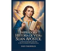 INSPIRADORA HISTORIA DE VIDA DE SAINT JUAN APÓSTOL (La Palabra Católica)
