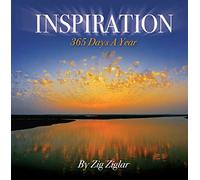 Inspiration 365: Zig Ziglar's Favorite Quotes