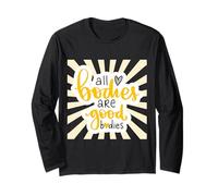 Inspiration All Bodies are Good Bodies Love Positive Long Sleeve T-Shirt