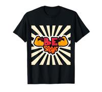 Inspiration Be Strong Love Positive T-Shirt