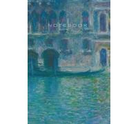 Inspiration by Great Masters - Claude Monet Notebook: Palazzo da Mula, Venice (1908): Daily Planner · Goals, To-Dos & Notes · 6×9 inch (A5) · 64 Pages