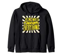 Inspiration Kindness Changes Everything Love Positive Zip Hoodie