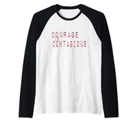 Inspiration Motivation Courage is Contagious Raglan Baseball Tee