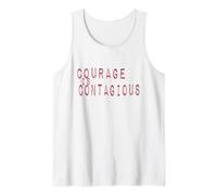 Inspiration Motivation Courage is Contagious Tank Top