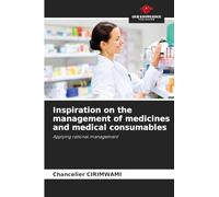 Inspiration on the management of medicines and medical consumables: Applying rational management