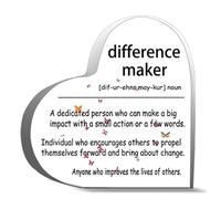 Inspirational Acrylic Hearts Plaques Difference Maker A Dedicated Person Who Can Make A Big Impact With A Small Action Or A Few Words Acrylic Gift 4x4 Inch