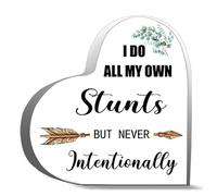 Inspirational Acrylic Hearts Plaques I Do All My Own Stunts But Never Intentionally Acrylic Decoration Gift For Couple Parent Women Mom Husband Wife 4X4Inch Inch