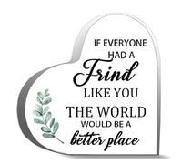 Inspirational Acrylic Hearts Plaques If Everyone Had A Friend Like You Acrylic Decoration Gift 4x4 Inch
