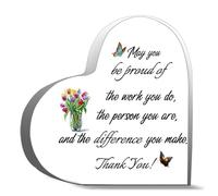 Inspirational Acrylic Hearts Plaques May You Be Proud Of The Work You Do The Person You Are And The Difference You Make Thank You Decorative Sign Acrylic Sign For Office Home Desk Table Shelf 4X4Inch
