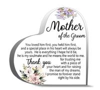 Inspirational Acrylic Hearts Plaques Mother Of The Groom You Loved Him First You Held Him First And A Special Place In His Heart Will A Acrylic Sign For Office Home Table Shelf 4X4Inch