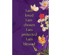 Inspirational Affirmation Notebook - I Am Loved, Chosen, Blessed & Protected with Butterfly and Floral Ladybug Cover