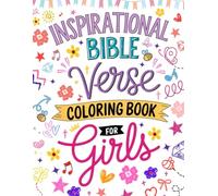 Inspirational Bible Verse Coloring Book for Girls: Ages 9-14. 50 relaxing designs | unique hand drawn illustrations with uplifting scriptures to inspire and build faith. (Christian Gift for Girls)