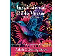 Inspirational Bible Verses Adult Coloring Book: Beautiful Collection of Inspiring Motivational Biblical Quotes with Mandala Backgrounds for Stress Relief and Relaxation for Adults and Teens