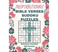 Inspirational Bible Verses Sudoku Puzzles: 400 Medium to Hard Sudoku For Adults | Solutions Included | Bible Verse on Each Page