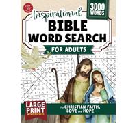 Inspirational Bible Word Search for Adults: Large Print Word Puzzles for Christian Faith, Love and Hope (Word Find Books For Adults)