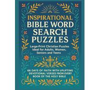 Inspirational Bible Word Search Puzzles: 66 Days of Faith with Uplifting Devotional Verses from Every Book of the Holy Bible. Large-Print Christian ... and Teens. (The Scripture Seeker Series)