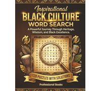Inspirational Black Culture Word Search: A Powerful Journey Through Heritage, Wisdom, and Black Excellence (Black Excellence Puzzle Series)
