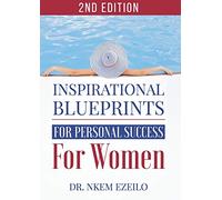 Inspirational Blueprints for Personal Success for Women