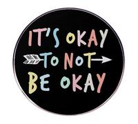 Inspirational Brooch Pins with Quote “It’s Okay to Not Be Okay” | Round Alloy Badge with Pastel Lettering and Arrow Design | Motivational Blouse Pins Lapel Pin for Clothing, Jackets, Bags, Accessories