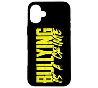 Inspirational Bullying is a Crime Anti-Bullying Case for iPhone 16 Plus