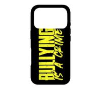 Inspirational Bullying is a Crime Anti-Bullying Case for iPhone 17 Pro