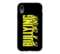 Inspirational Bullying is a Crime Anti-Bullying Case for iPhone XR