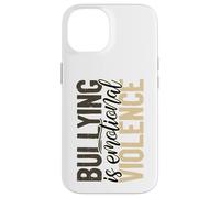 Inspirational Bullying is Emotional Violence Anti-Bullying Case for iPhone 14