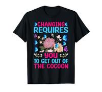 Inspirational Butterfly Changing Requires Out of The Cocoon T-Shirt