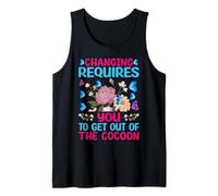 Inspirational Butterfly Changing Requires Out of The Cocoon Tank Top