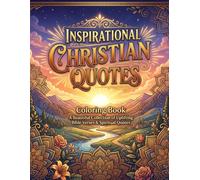Inspirational Christian Quotes: Bible Verses & Spriritual Quotes