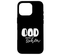 Inspirational Christian Saying God Knows When Quote Case for iPhone 16 Pro