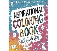 Inspirational Coloring Book Bold and Easy