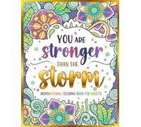 Inspirational Coloring Book for Adults: 50 Motivational Quotes & Patterns to Color - A Variety of Relaxing Positive Affirmations for Adults & Teens