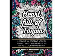 Inspirational Coloring Book of Islamic Quotes and Affirmations: Islamic Coloring for Relaxation and Reflection, Eid gift, Gift for Muslim (Islamic Coloring Books by Nourish Faith Books)