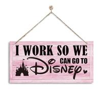 Inspirational Decor, I Work So We Can Go to Disney Sign, Decorative Wall Plaque, Work Humor, Funny Office Wood Sign, Office Wall Decor Art, Rustic Farmhouse Office Decoration (Pink)