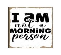 Inspirational Desk Sign Wall Hanging I Am Not a Morning Person Motivational Table Signs Funny Quote Desk Decorative Sign Home Office Farmhouse Decor 20X20cm