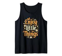 Inspirational Enjoy The Little Things Floral Positive Day Tank Top