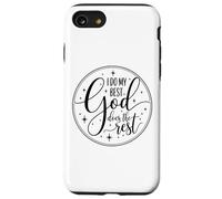 Inspirational Faith Shirt "I Do My Best God Does The Rest" Case for iPhone SE (2020) / 7/8