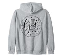 Inspirational Faith Shirt "I Do My Best God Does The Rest" Zip Hoodie