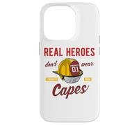 Inspirational Firefighter Quote Real Heroes Don't Wear Capes Case for iPhone 14 Pro
