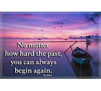 Inspirational Fridge Magnet Birthday or Christmas Gift - Begin Again Buddha Quote