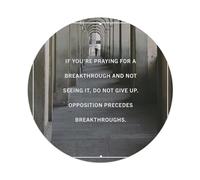 Inspirational If You're Praying for A Breakthrough And Not Seeing It, Do Not Give Up. Opposition Precedes Breakthroughs Vintage Metal Tin Sign Plaque Wall Decor for Cafe, Club Bar, Office, Garden Meta