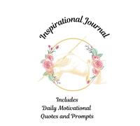 Inspirational Journal: Quote Prompts for Inspired Writing