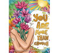 Inspirational & Motivational Quote Coloring Book for Adults: A Collection of Simple Designs with Large Print Positive Phrases to Empower Women, Teens & Seniors