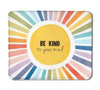 Inspirational Mouse Pad, Be Kind to Your Mind Boho Sunshine Motivational Mouse Pads for Wireless Mouse Computers Laptop Desk Accessories, Inspirational Gifts, 9.4"x7.9"