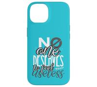 Inspirational No One Deserves to Feel Useless Anti-Bullying Case for iPhone 14