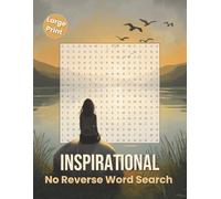 Inspirational No Reverse Word Search: 50 Large Print Puzzles with 21 Words Each | Forward, Down & Diagonal Only | Gentle Challenge Easy Level Word ... and Seniors (No Reverse Word Search Books)